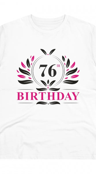 Mayawye Men's PC Cotton 76th Birthday Printed T Shirt (Color: White, Thread Count: 180GSM)