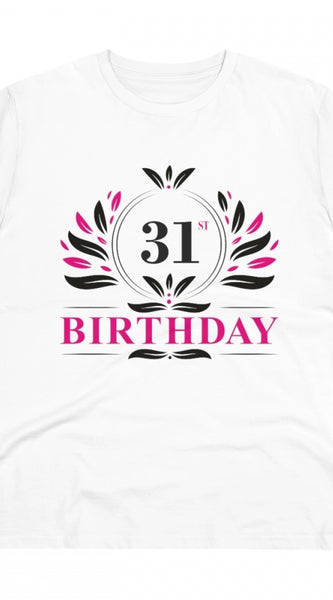 Mayawye Men's PC Cotton 31st Birthday Printed T Shirt (Color: White, Thread Count: 180GSM)