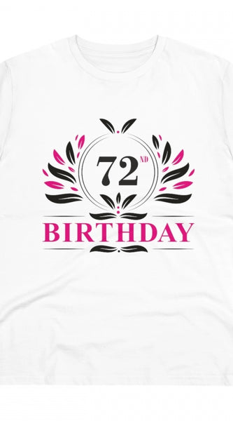 Mayawye Men's PC Cotton 72nd Birthday Printed T Shirt (Color: White, Thread Count: 180GSM)