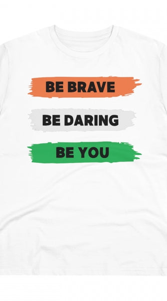 Mayawye Men's PC Cotton Be Brave Be You Printed T Shirt (Color: White, Thread Count: 180GSM)