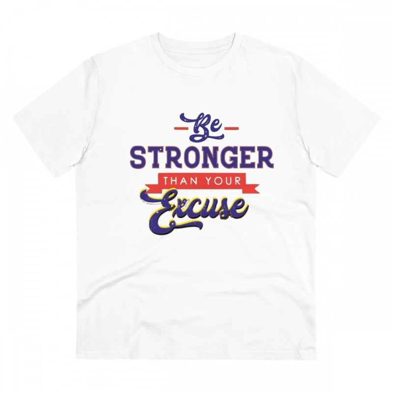 Mayawye Men's PC Cotton Be Stronger Than Your Excuse Desing Printed T Shirt (Color: White, Thread Count: 180GSM)
