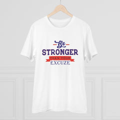 Mayawye Men's PC Cotton Be Stronger Than Your Excuse Desing Printed T Shirt (Color: White, Thread Count: 180GSM)
