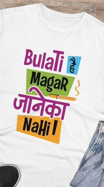 Mayawye Men's PC Cotton Bulati Hai Magar Jane Ka Nahi Printed T Shirt (Color: White, Thread Count: 180GSM)