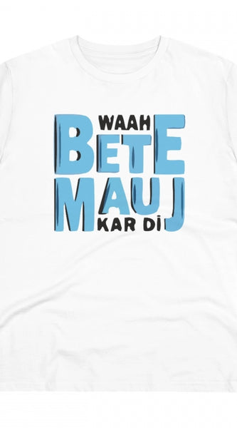 Mayawye Men's PC Cotton Mojj Kardi Printed T Shirt (Color: White, Thread Count: 180GSM)