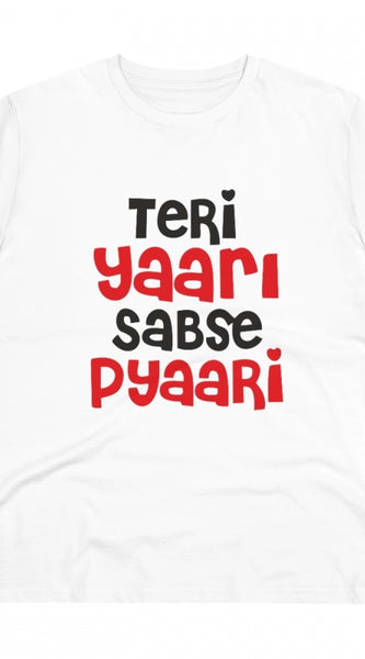 Mayawye Men's PC Cotton Teri Yaari Sabse Pyaari Printed T Shirt (Color: White, Thread Count: 180GSM)