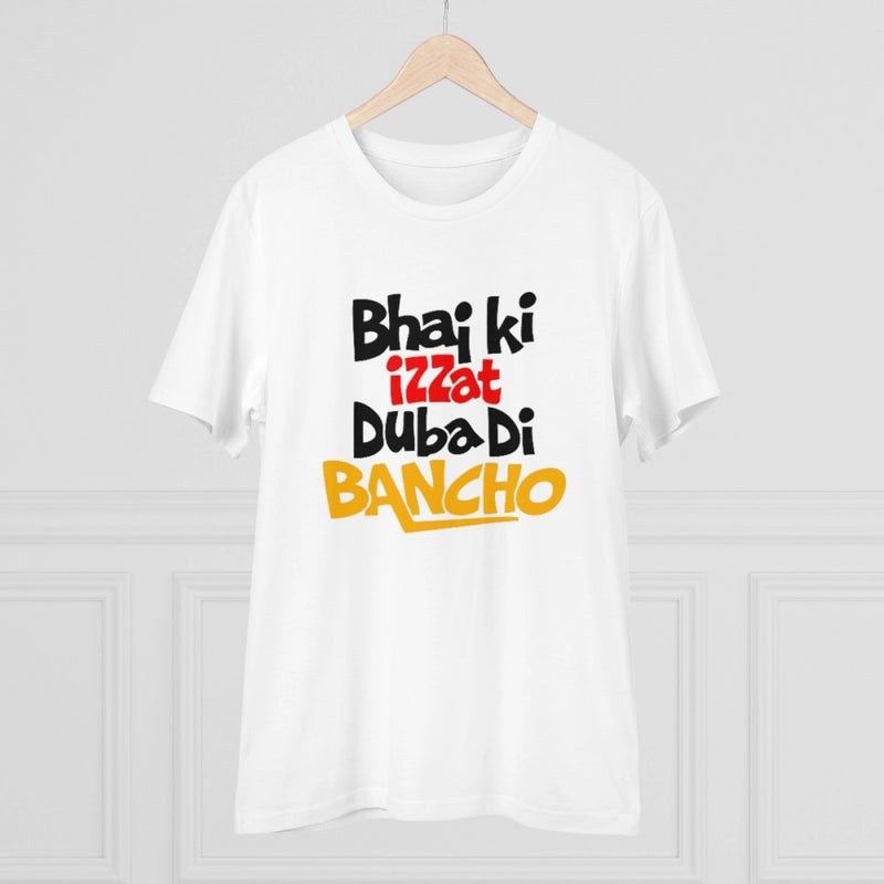 Mayawye Men's PC Cotton Bhai Ki Izzat Dubadi Bancho Printed T Shirt (Color: White, Thread Count: 180GSM)