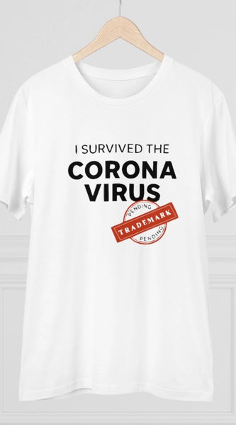 Mayawye Men's PC Cotton I Survived Corona Virus Printed T Shirt (Color: White, Thread Count: 180GSM)