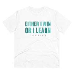 Mayawye Men's PC Cotton Either I Win Or I Learn Printed T Shirt (Color: White, Thread Count: 180GSM)