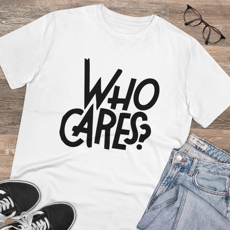 Mayawye Men's PC Cotton Who Cares Printed T Shirt (Color: White, Thread Count: 180GSM)