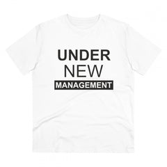 Mayawye Men's PC Cotton Under New Management Desing Printed T Shirt (Color: White, Thread Count: 180GSM)