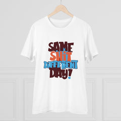 Mayawye Men's PC Cotton Same Shit Different Day Printed T Shirt (Color: White, Thread Count: 180GSM)