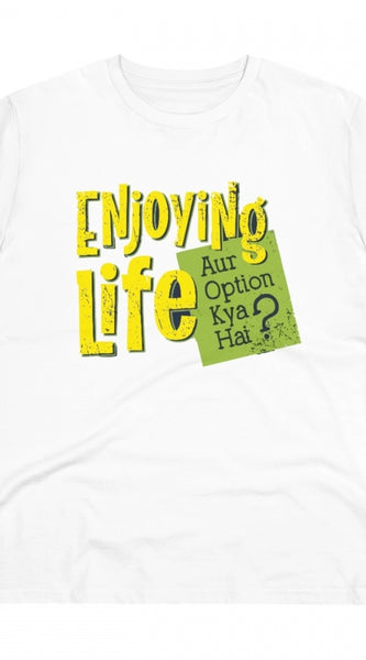 Mayawye Men's PC Cotton Enjoying Life Printed T Shirt (Color: White, Thread Count: 180GSM)
