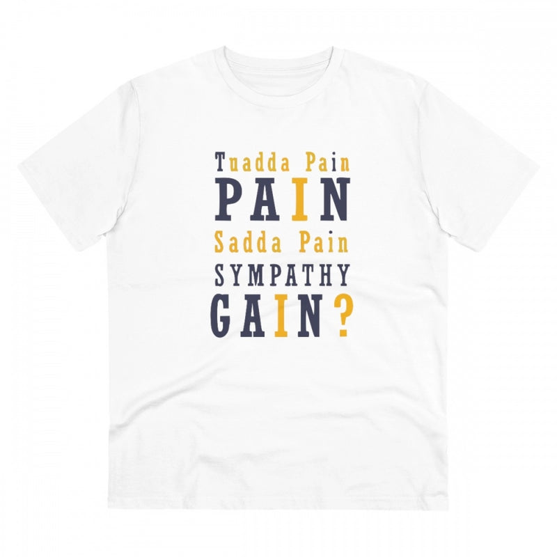 Mayawye Men's PC Cotton Tuadda Pain Pain Sadda Pain Sympathy Gain Printed T Shirt (Color: White, Thread Count: 180GSM)