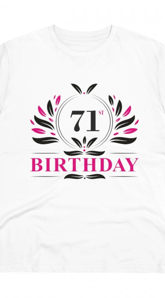 Mayawye Men's PC Cotton 71st Birthday Printed T Shirt (Color: White, Thread Count: 180GSM)
