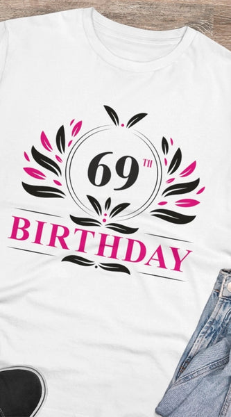 Mayawye Men's PC Cotton 69th Birthday Printed T Shirt (Color: White, Thread Count: 180GSM)
