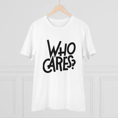 Mayawye Men's PC Cotton Who Cares Printed T Shirt (Color: White, Thread Count: 180GSM)