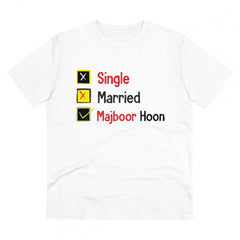 Mayawye Men's PC Cotton Single Married Majbur Printed T Shirt (Color: White, Thread Count: 180GSM)