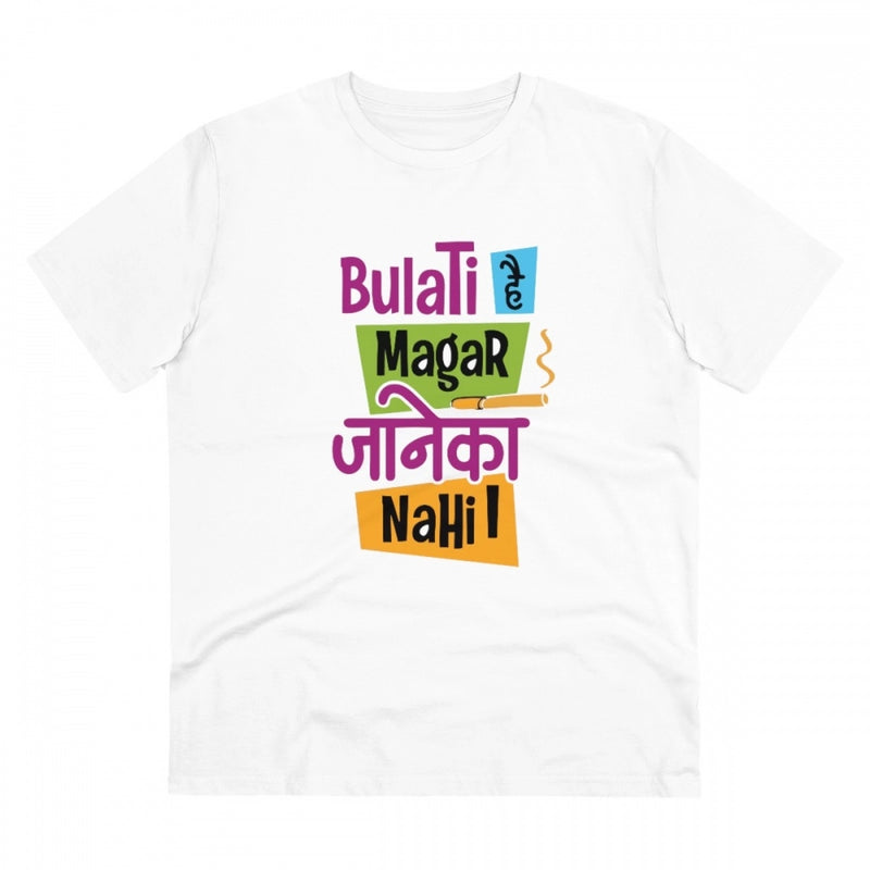 Mayawye Men's PC Cotton Bulati Hai Magar Jane Ka Nahi Printed T Shirt (Color: White, Thread Count: 180GSM)