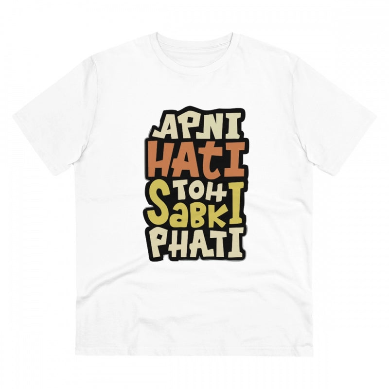 Mayawye Men's PC Cotton Apni Hati To Sabki Phati Printed T Shirt (Color: White, Thread Count: 180GSM)
