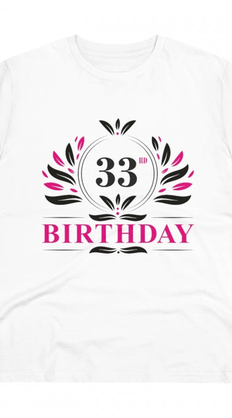 Mayawye Men's PC Cotton 33rd Birthday Printed T Shirt (Color: White, Thread Count: 180GSM)