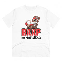 Mayawye Men's PC Cotton Baap Ko Mat Sikha Printed T Shirt (Color: White, Thread Count: 180GSM)